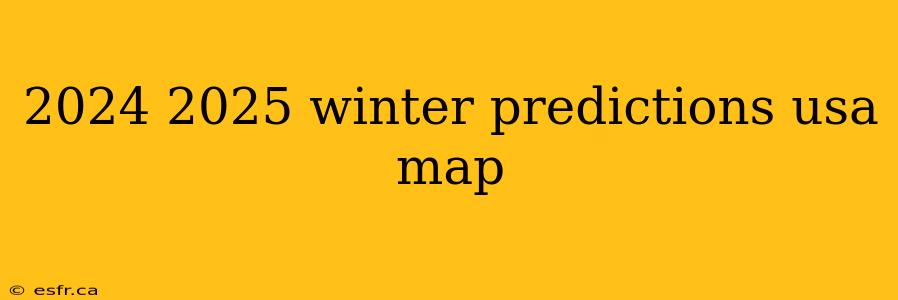 2024 2025 winter predictions usa map