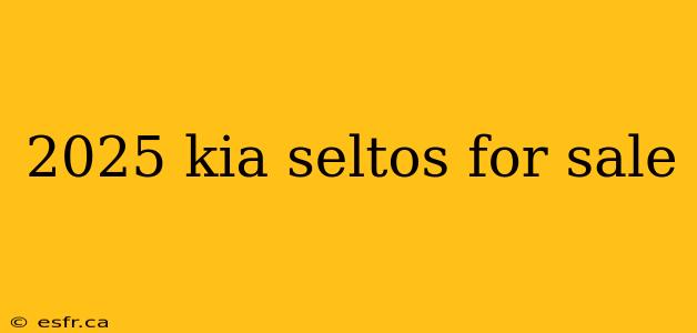 2025 kia seltos for sale