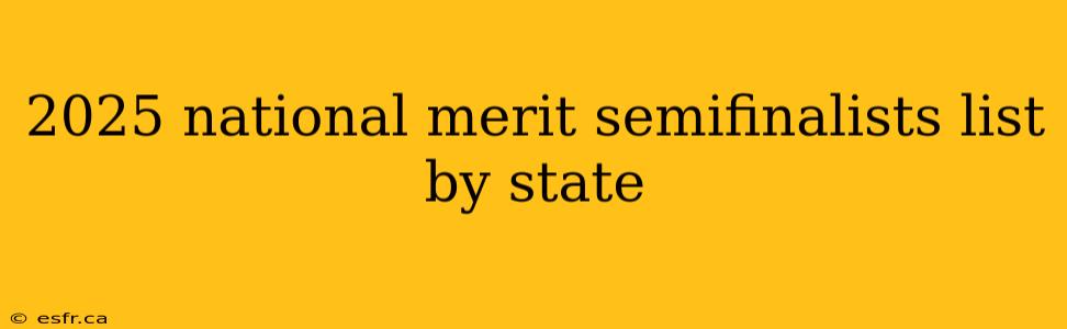 2025 national merit semifinalists list by state