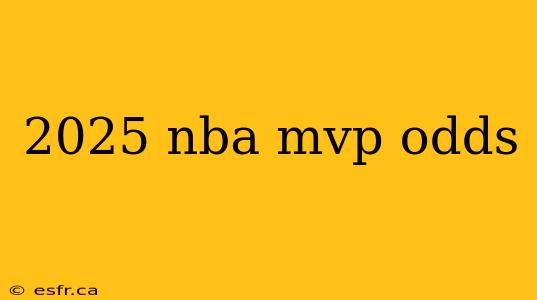 2025 nba mvp odds