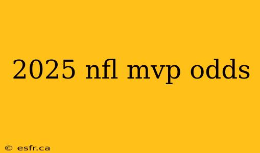 2025 nfl mvp odds