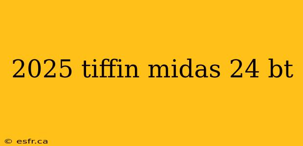 2025 tiffin midas 24 bt