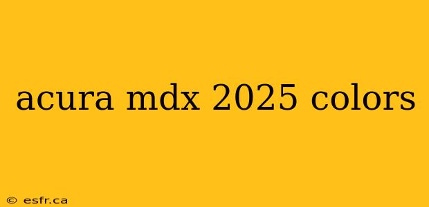 acura mdx 2025 colors