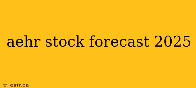 aehr stock forecast 2025