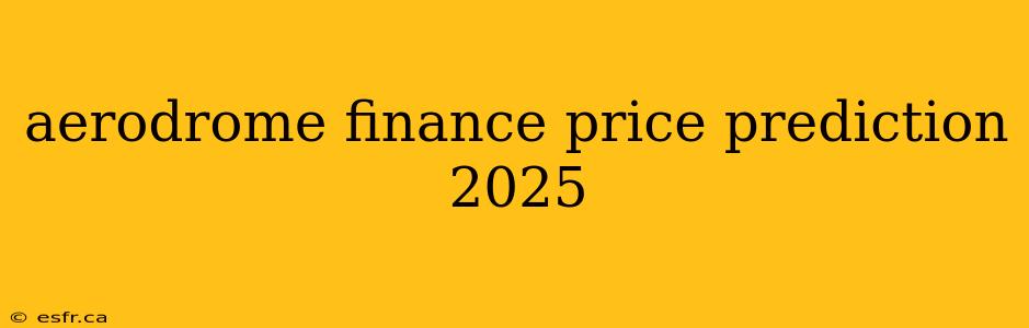 aerodrome finance price prediction 2025