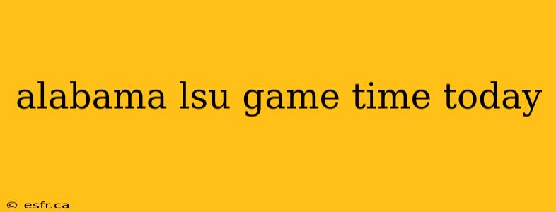 alabama lsu game time today