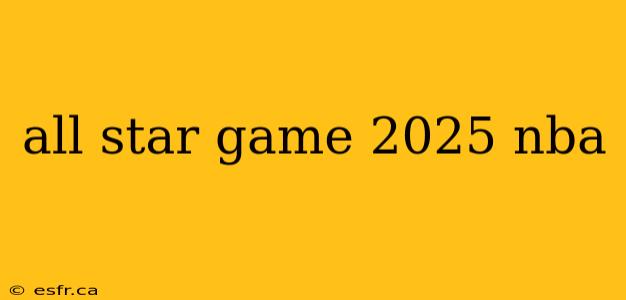 all star game 2025 nba