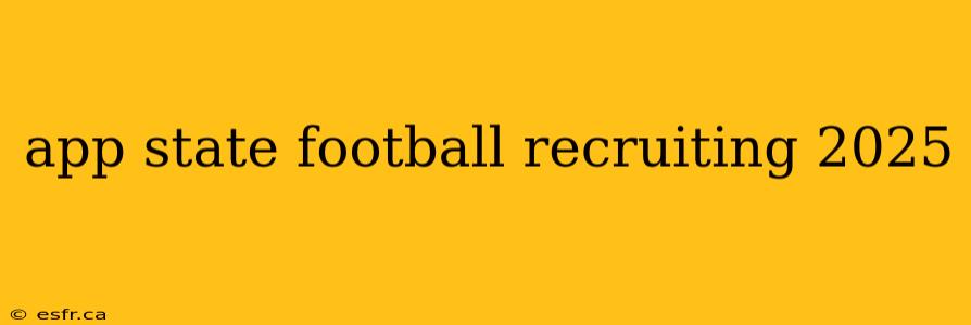 app state football recruiting 2025