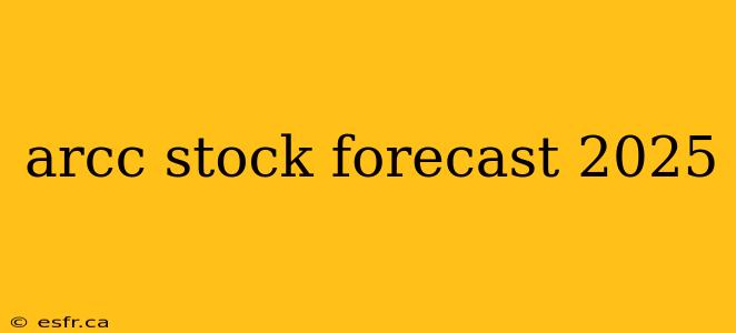 arcc stock forecast 2025