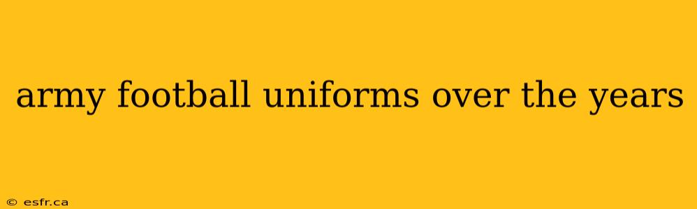 army football uniforms over the years