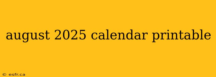 august 2025 calendar printable