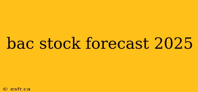 bac stock forecast 2025