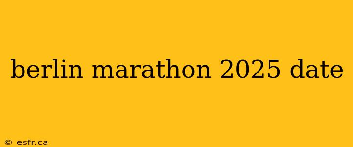 berlin marathon 2025 date