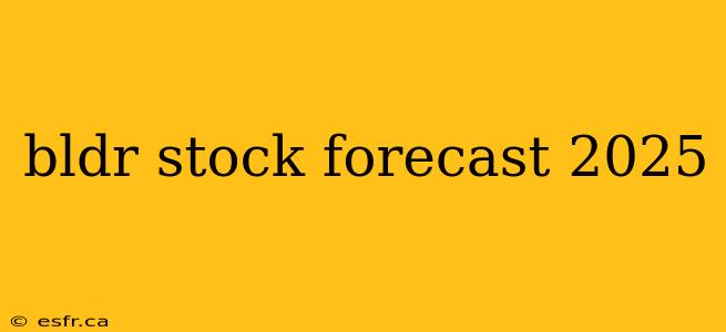 bldr stock forecast 2025