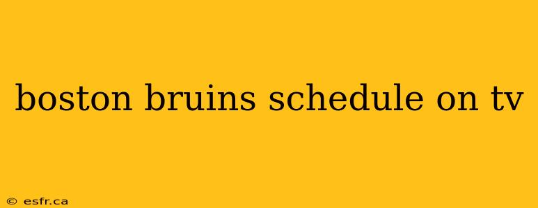 boston bruins schedule on tv