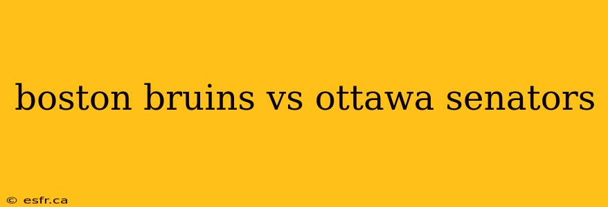 boston bruins vs ottawa senators