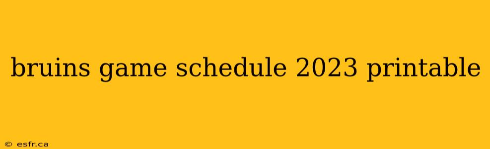 bruins game schedule 2023 printable