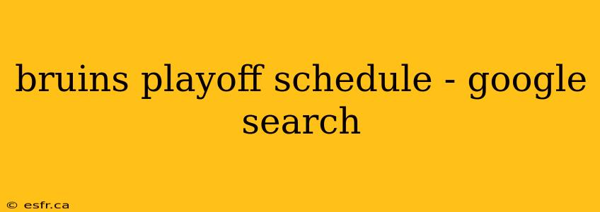 bruins playoff schedule - google search