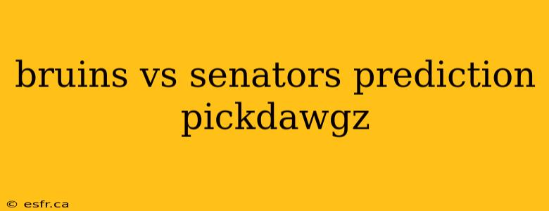 bruins vs senators prediction pickdawgz