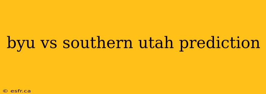 byu vs southern utah prediction