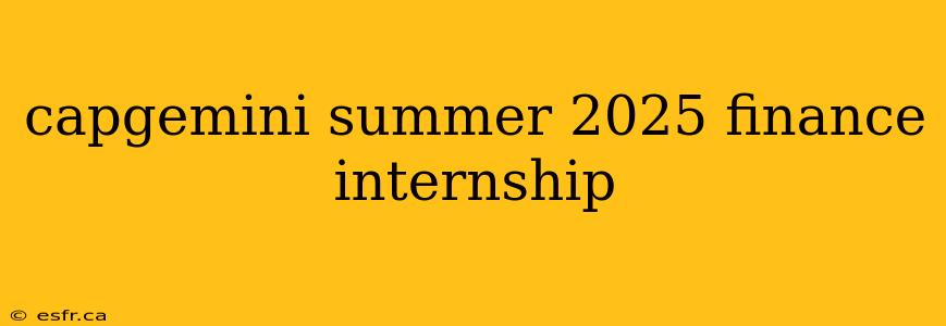 capgemini summer 2025 finance internship