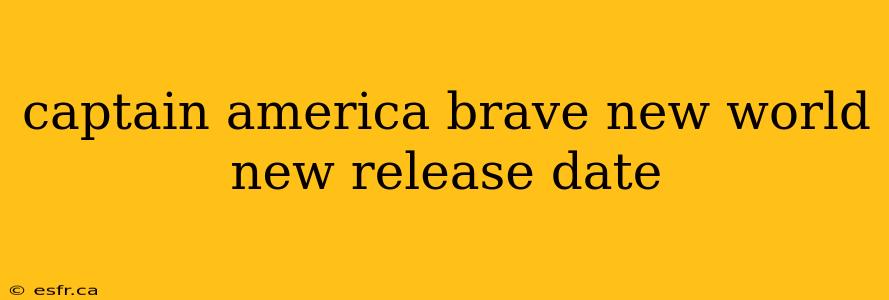 captain america brave new world new release date