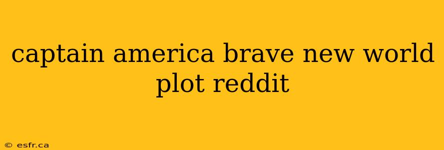 captain america brave new world plot reddit