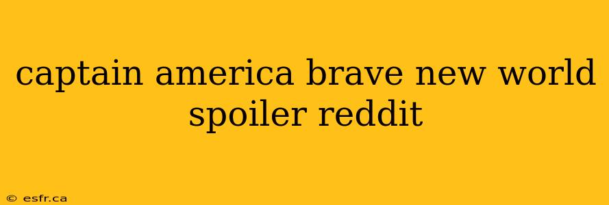 captain america brave new world spoiler reddit