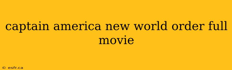 captain america new world order full movie