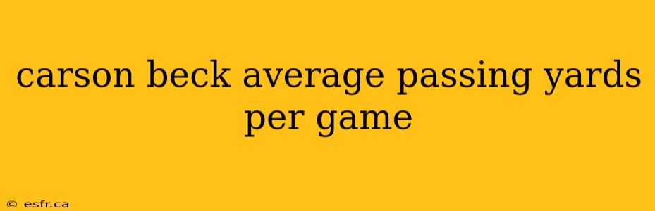 carson beck average passing yards per game