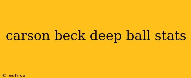 carson beck deep ball stats