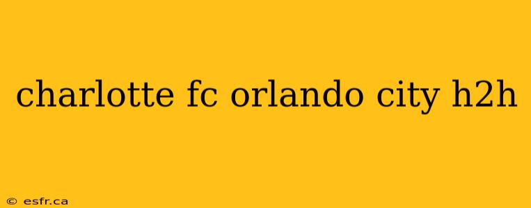 charlotte fc orlando city h2h