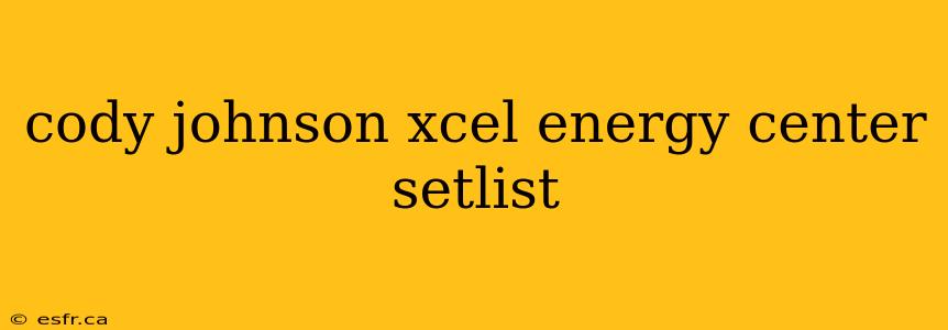 cody johnson xcel energy center setlist