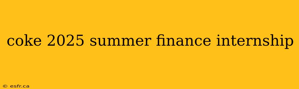 coke 2025 summer finance internship