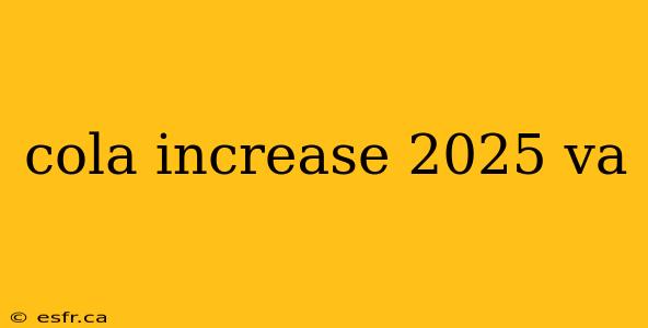 cola increase 2025 va