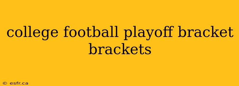 college football playoff bracket brackets