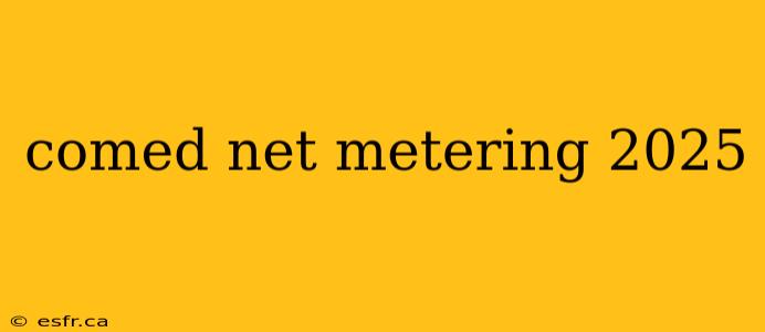 comed net metering 2025