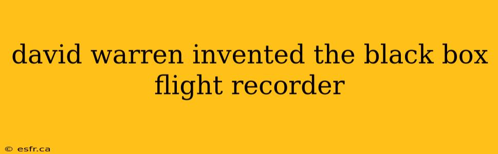 david warren invented the black box flight recorder