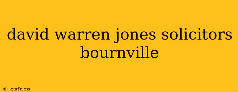 david warren jones solicitors bournville