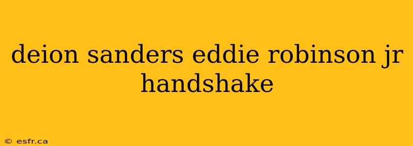 deion sanders eddie robinson jr handshake