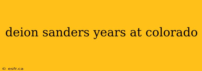 deion sanders years at colorado