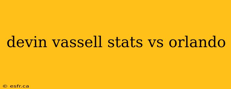 devin vassell stats vs orlando