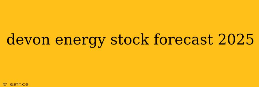 devon energy stock forecast 2025