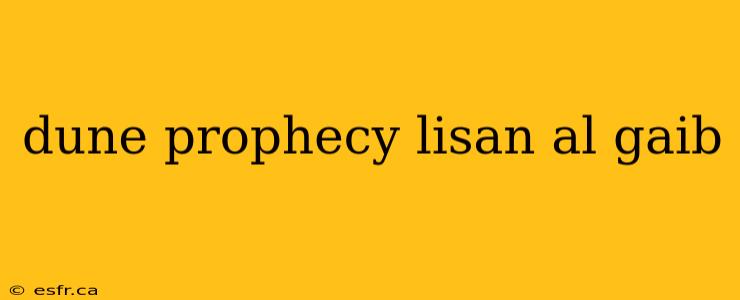 dune prophecy lisan al gaib