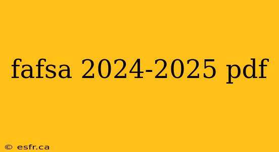 fafsa 2024-2025 pdf