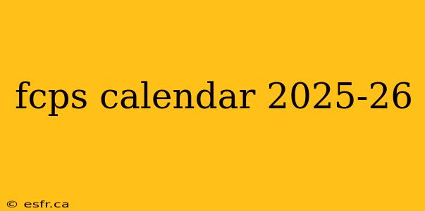 fcps calendar 2025-26