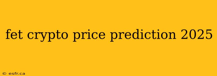 fet crypto price prediction 2025