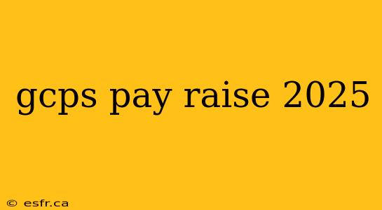 gcps pay raise 2025