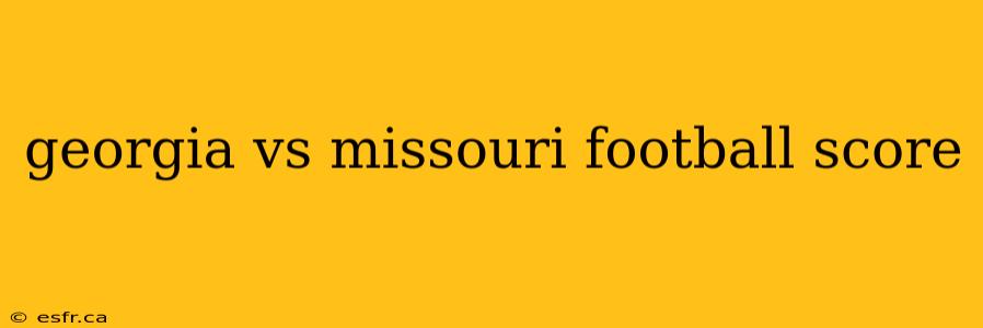 georgia vs missouri football score