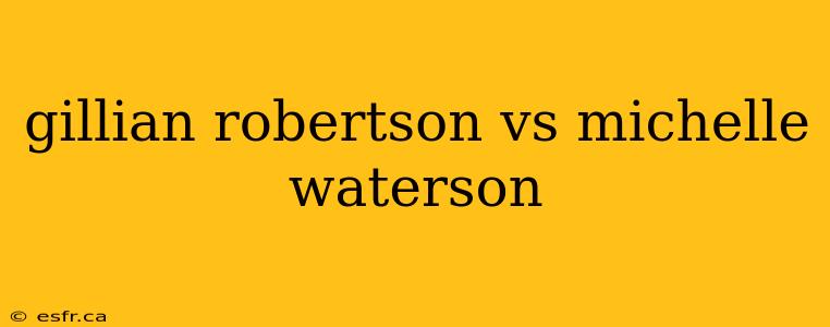 gillian robertson vs michelle waterson